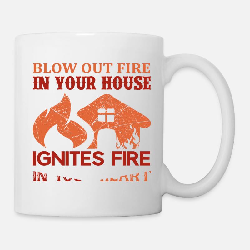 Blow Out The Fire In Your - Mug - white