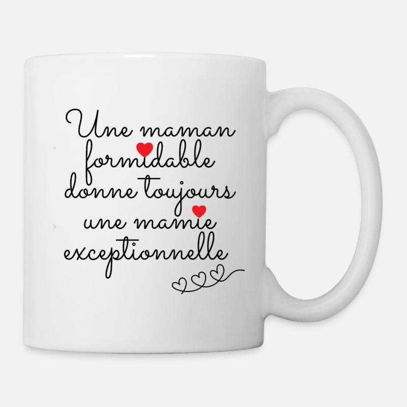 Une maman formidable donne toujours un mamie - Mug blanc - blanc