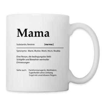 Mama Bedeutung - Tasse - Weiß - Rechts