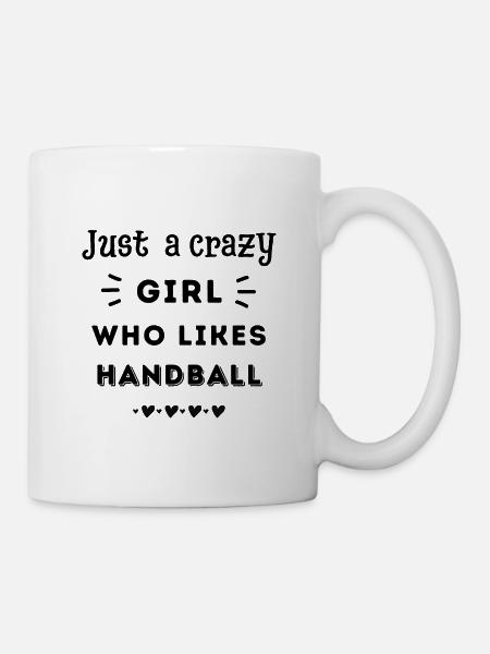 Nur ein verrücktes Mädchen, das Handball mag - Tasse - Weiß