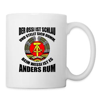Ossi Ostdeutschland Geschenk DDR - Tasse - Weiß - Rechts