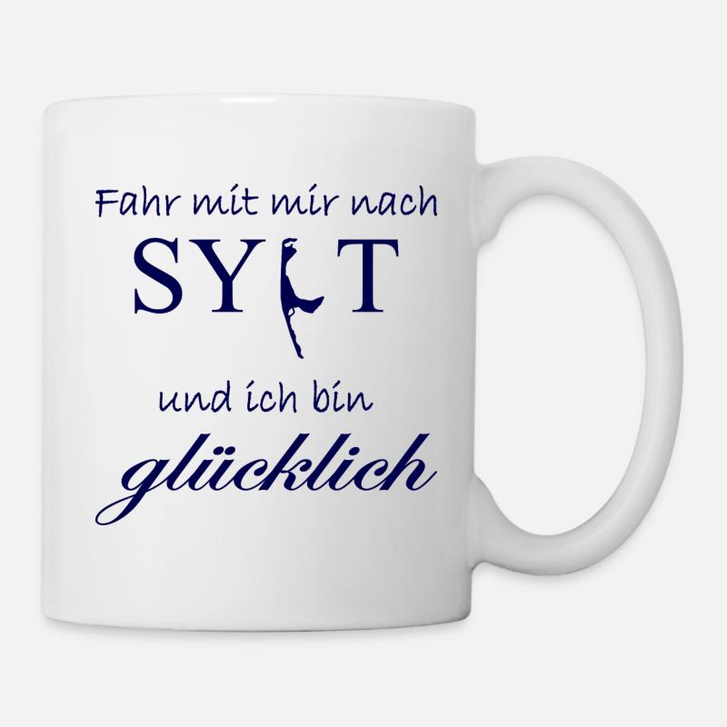 Fahr mit mir nach Sylt! dunkel blau - Tasse - Weiß