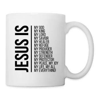 Jesus is my god... - Mug - white - Right