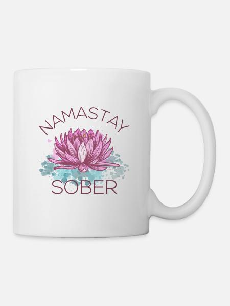 Namastay Sober III - Tasse - Weiß