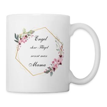 Engel Flügel nennt man Mama - Tasse - Weiß - Rechts