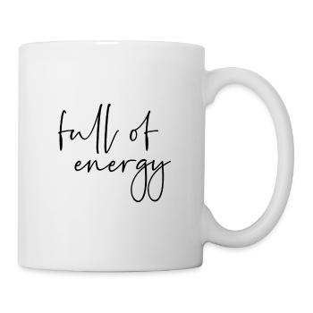 Full of energy - Tasse - Weiß - Rechts