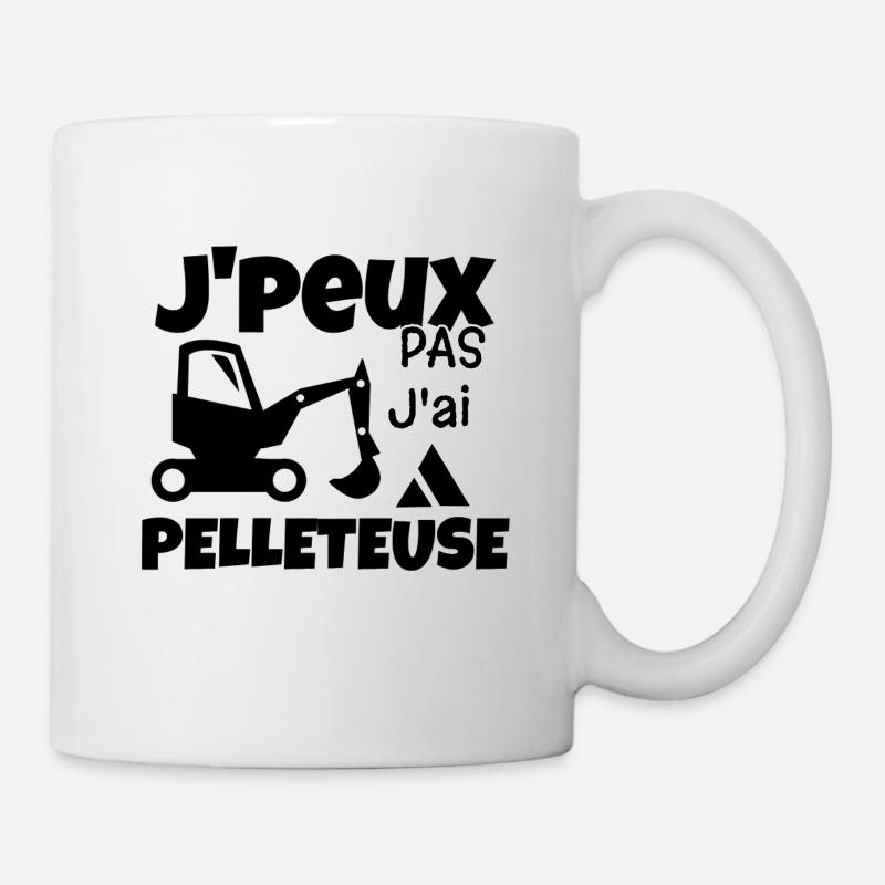 J'peux pas j'ai pelleteuse - Mug blanc - blanc