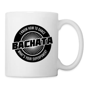 Bachata Superpower - Tasse - Weiß - Rechts