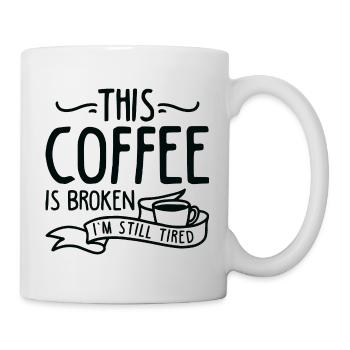 This Coffee Is Broken - Mug - white - Right