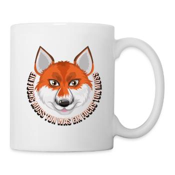 Ein Fuchs muss tun was ein Fuchs tun muss - Tasse - Weiß - Rechts