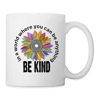 Welt alles sei nett Blume Sonnenblume bunt - Tasse - Weiß - Rechts