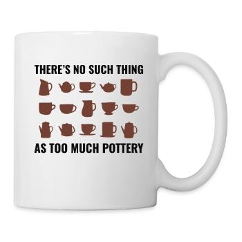 Pottery Ceramics Artist Potter Clay Funny Humour - Mug - white - Right