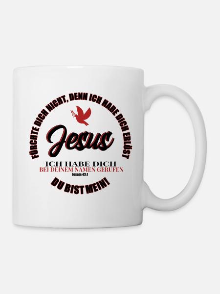 Jesus Christus Shirt Taufspruch Jesaja 43:1 Taufe - Tasse - Weiß