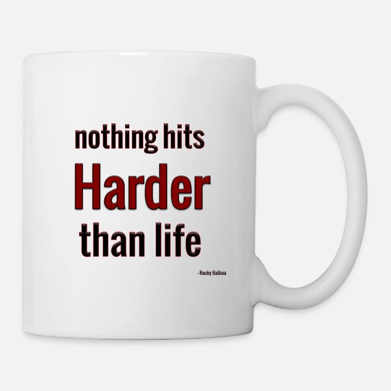 Nichts trifft härter als das Leben - Tasse - Weiß