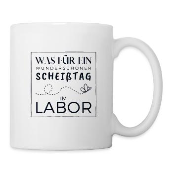was für ein Scheißtag im Labor BMA MTA - Tasse - Weiß - Rechts
