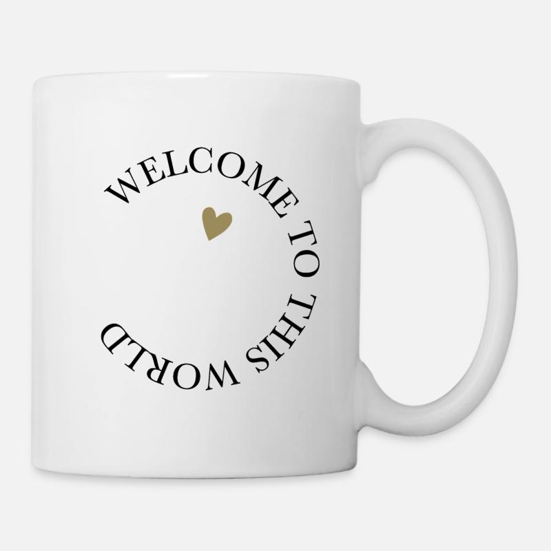 Welcome to this World Design to personalize - Mug - white