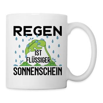 REGEN IST FLÜSSIGER SONNENSCHEIN - Tasse - Weiß - Rechts