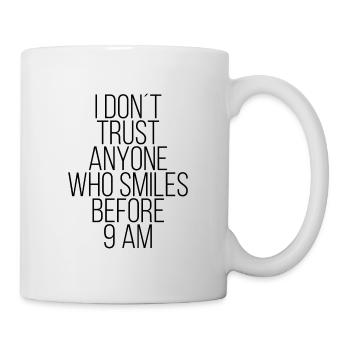 I dont trust anyone who smiles before 9 le - Mug blanc - blanc - Droite