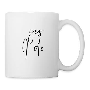 Yes I Do - Mug - white - Right