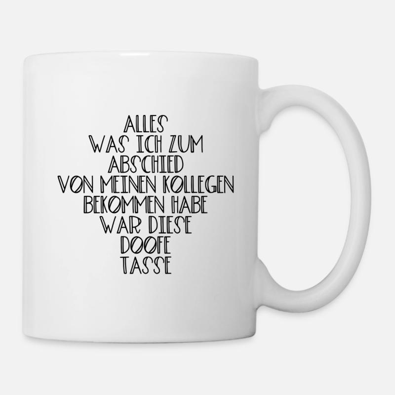 Abschied Kollege, Geschenkidee - Tasse - Weiß