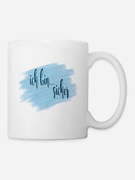 Affirmation - ich bin... sicher - Tasse - Weiß