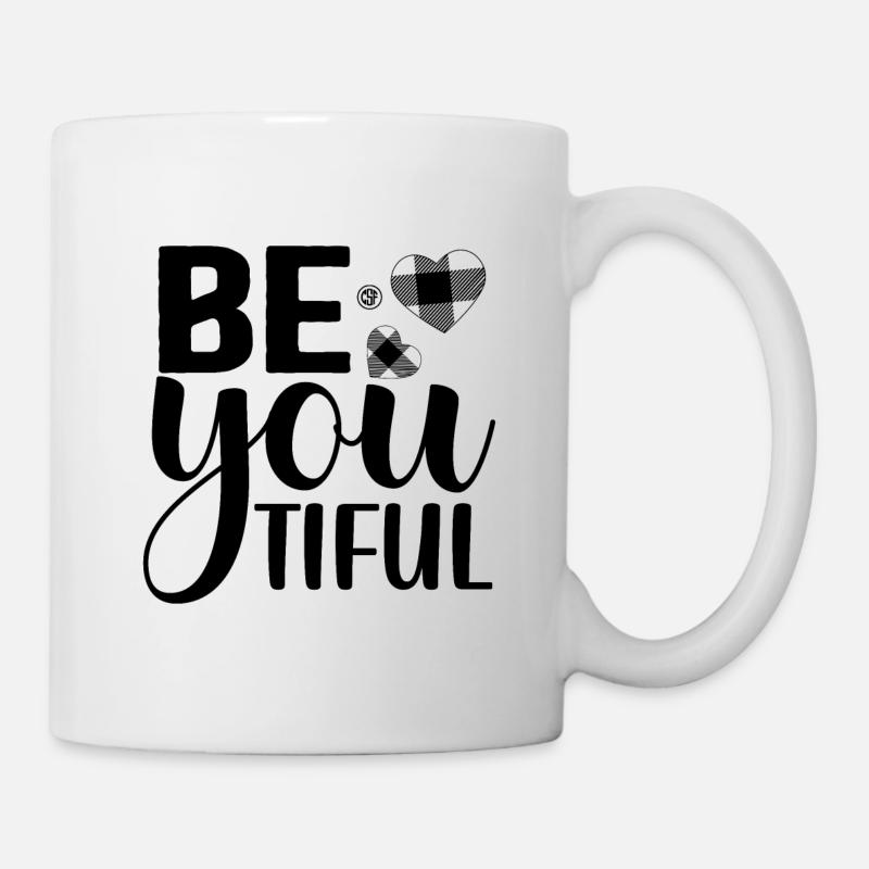 Be you tiful - Tasse - Weiß