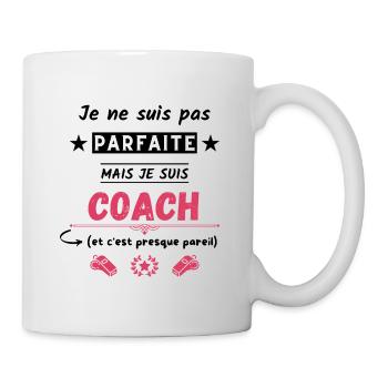 Je ne suis pas parfaite mais je suis coach - Mug blanc - blanc - Droite