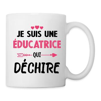 Je Suis Une Éducatrice Qui Déchire - Mug blanc - blanc - Droite