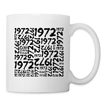 1972 - 50. Geburtstag, Jahrestag, Hochzeitstag - Tasse - Weiß - Rechts