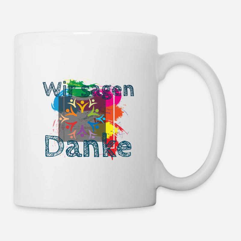 Wir sagen Danke - Tasse - Weiß