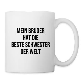 Mein Bruder hat die beste Schwester der Welt - Tasse - Weiß - Rechts