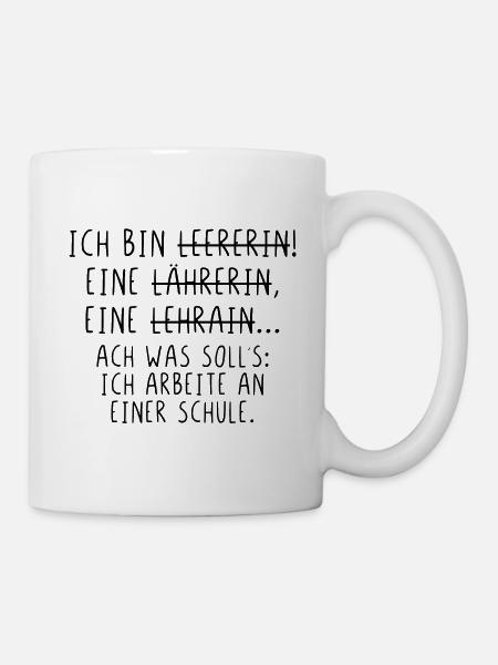 Ich bin Lehrerin - Tasse - Weiß