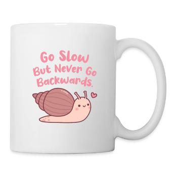 Cute Snail Go Slow But Never Go Backwards Quote - Mug - white - Right