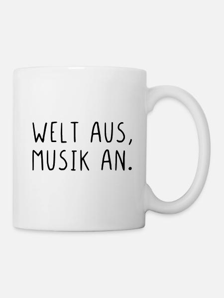 Welt aus Musik an - Tasse - Weiß