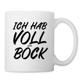 Ich hab voll kein Bock - Tasse - Weiß - Rechts
