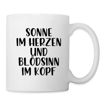 Sonne im Herzen und Blödsinn im Kopf - Tasse - Weiß - Rechts