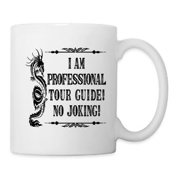 No Joking I Am Professional Tour Guide -Black Font - Mug - white - Right