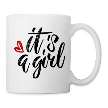 its Girl ist ein Mädchen Schwangerschaft Pregnant - Tasse - Weiß - Rechts
