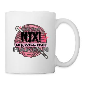 Die Tut Nix Die Will Nur Häkeln Pink Rosa Herzen - Tasse - Weiß - Rechts