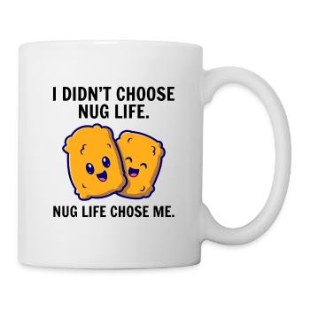 Chicken Nuggets Fast Food Lustiger Spruch - Tasse - Weiß - Rechts
