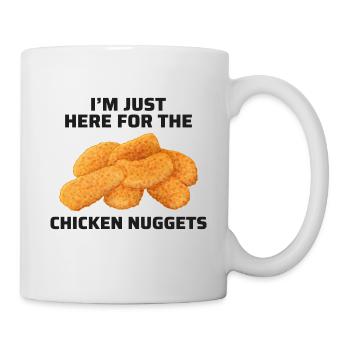 Chicken Nuggets Fast Food Lustiger Spruch - Tasse - Weiß - Rechts