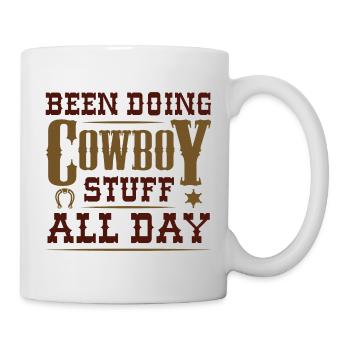 Been Doing Cowboy Stuff All Day - Mug - white - Right