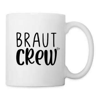 Braut Crew - Tasse - Weiß - Rechts