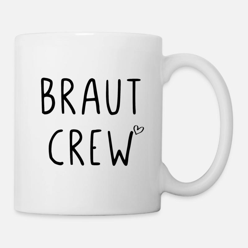 Braut Crew - Tasse - Weiß