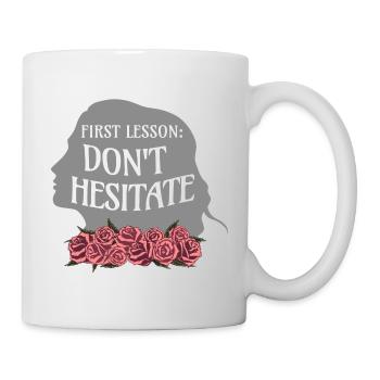 Citation de Rose Hathaway « Première leçon: n’hésitez pas » - Mug blanc - blanc - Droite