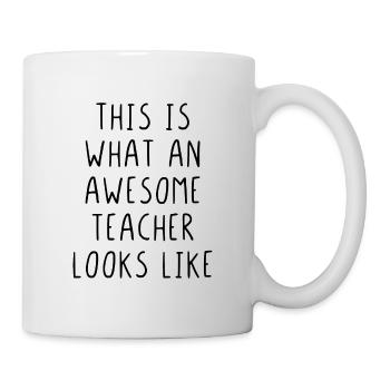 This is what an awesome teacher looks like - Mug - white - Right