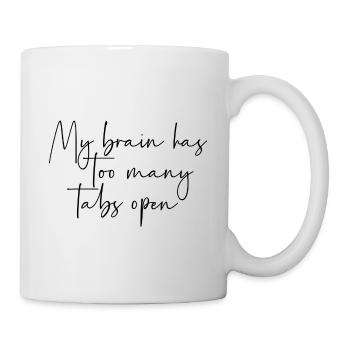 Mon cerveau a trop d’onglets ouverts - Mug blanc - blanc - Droite