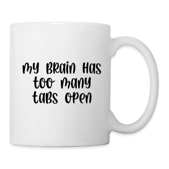 Mon cerveau a trop d’onglets ouverts - Mug blanc - blanc - Droite