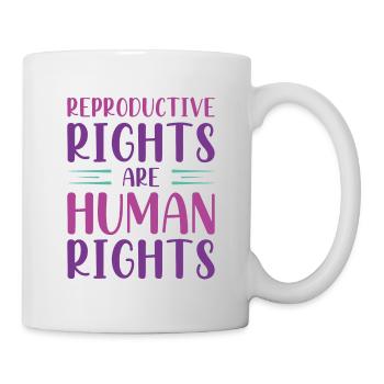 Les droits reproductifs sont des droits de l’homme - Mug blanc - blanc - Droite