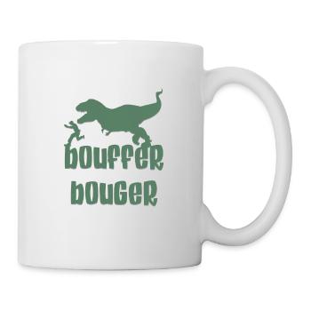 Bouffer bouger " manger bouger " T-rex humour - Mug blanc - blanc - Droite